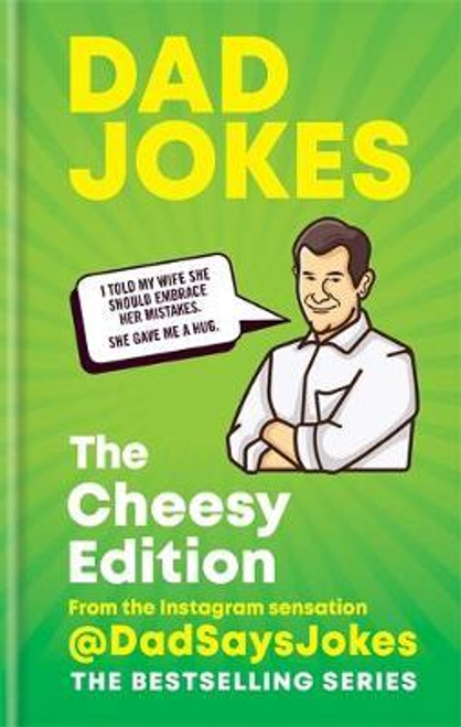 Jokes, Dad Says / Dad Jokes: The Cheesy Edition (Hardback)