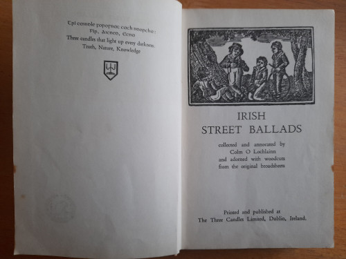 Colm Ó Lochlainn ( Editor) - Irish Street Ballads - 18th & 19th Century Irish Ballads in English - HB - 1962 ( Originally 1939)