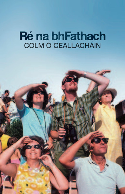 Ó Ceallacháin, Colm - Ré na bhFathach - PB - Gearrscéalta - As Gaeilge - BRAND NEW