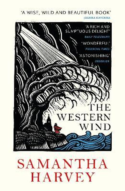 Samantha Harvey / The Western Wind