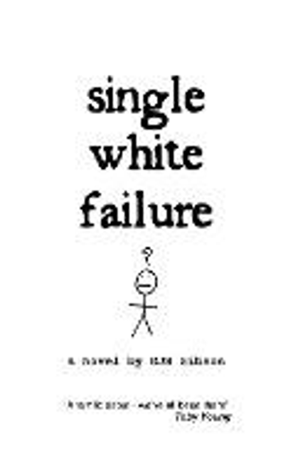 Sibson, G. J, H. / Single White Failure