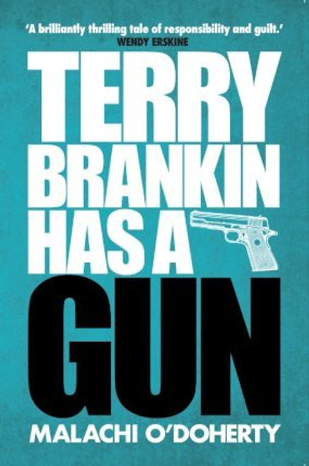 ODoherty, Malachi / Terry Brankin Has a Gun (Large Paperback)