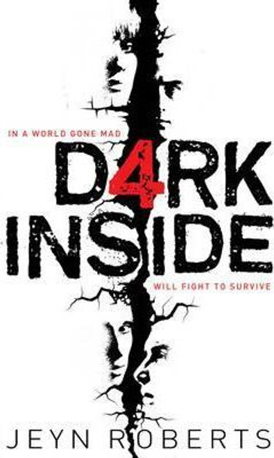 Roberts, Jeyn / Dark Inside (Large Paperback)