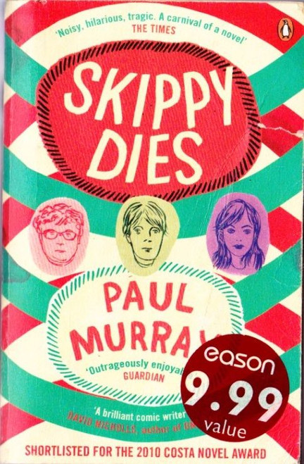 Paul Murray / Skippy Dies