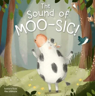 The Sound of Moo-sic (Children's Picture Book)