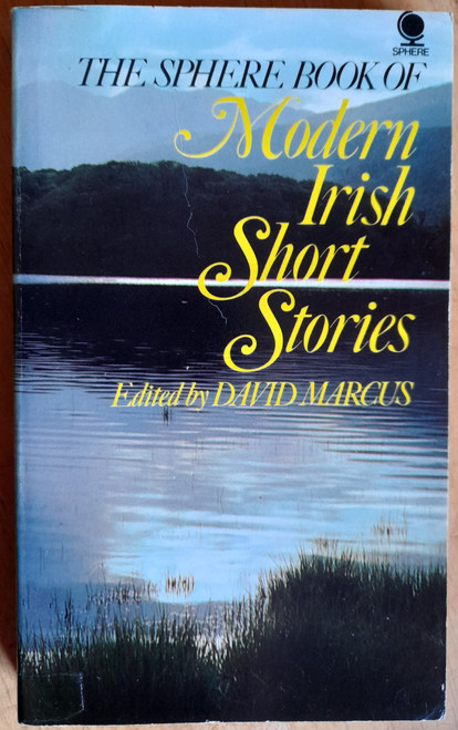 Marcus, David ( Editor) - The Sphere Book of Modern Irish Short Stories - PB - 1972