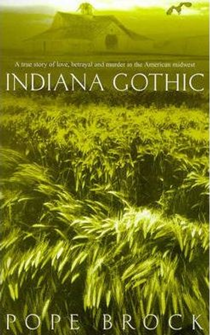 Brock, Pope / Indiana Gothic (Large Paperback)