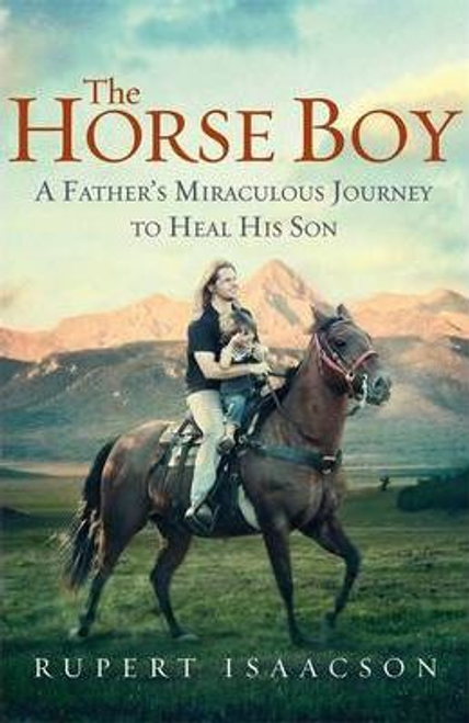 Isaacson, Rupert / The Horse Boy (Hardback)