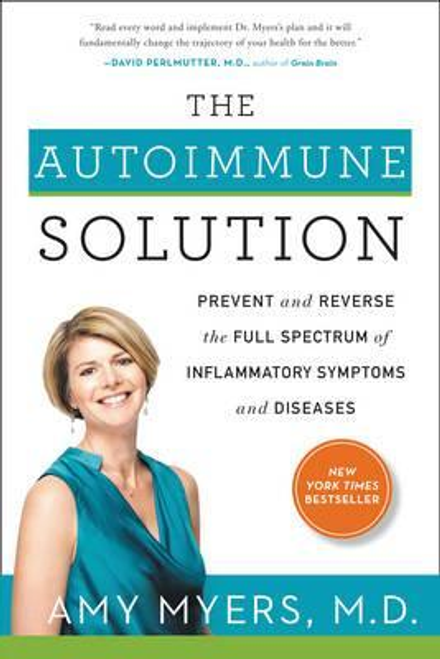 Myers, Amy / The Autoimmune Solution (Hardback)