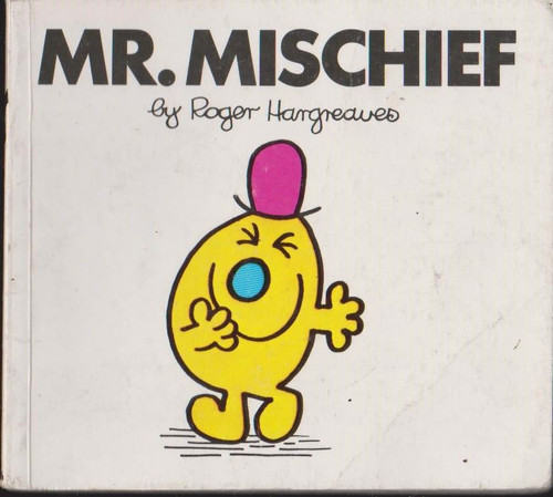 Mr Men and Little Miss, Mr. Mischief