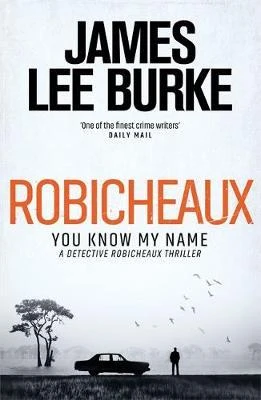 James Lee Burke / Robicheaux (Hardback)