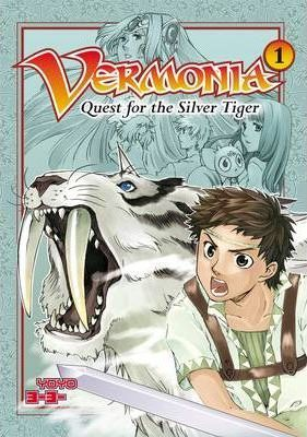 Vermonia Bk 1: Quest For The Silver Tige
