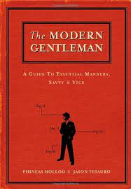 Phineas Mollod / The Modern Gentleman
