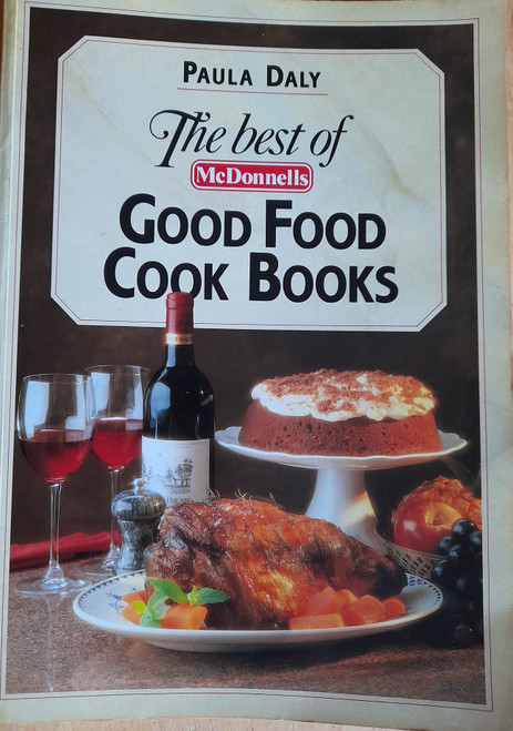 Paula Daly - The Best of McDonnells Good Food Cookbooks - PB -1990