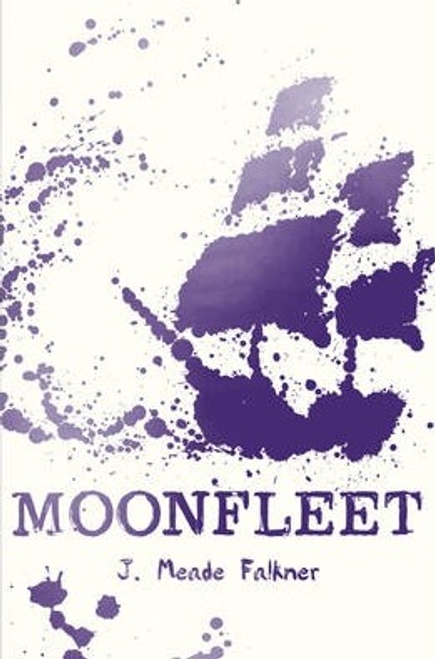 J. Meade Falkner / Moonfleet