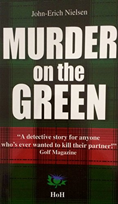 Nielsen, John-Erich / Murder on the Green