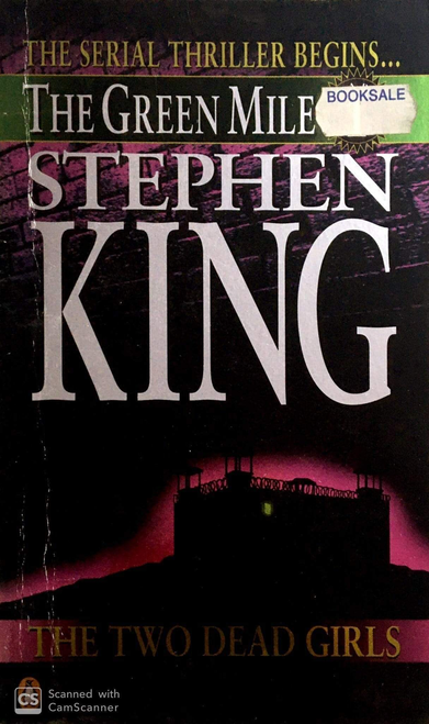 Stephen King / The Green Mile: Part 1:The Two Dead Girls