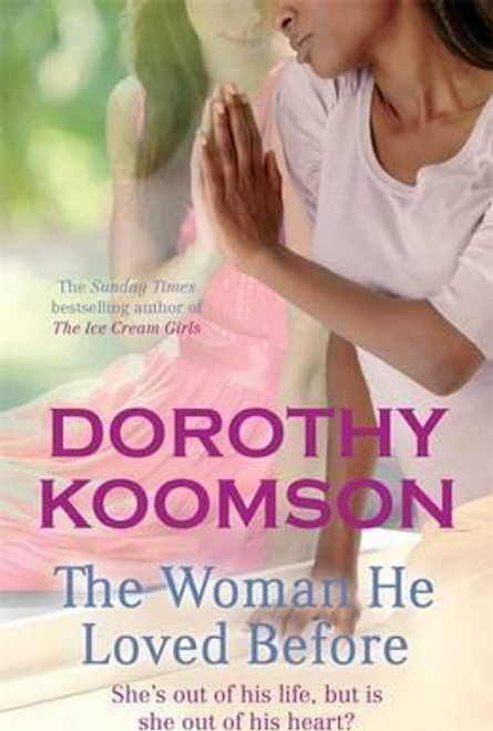 Koomson, Dorothy / The Woman He Loved Before (Large Paperback)