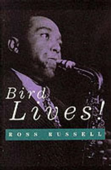 Russell, Ross / Bird Lives 