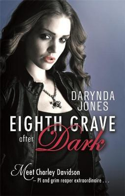 Jones, Darynda - Eighth Grave After Dark - PB ( Charley Davidson) 