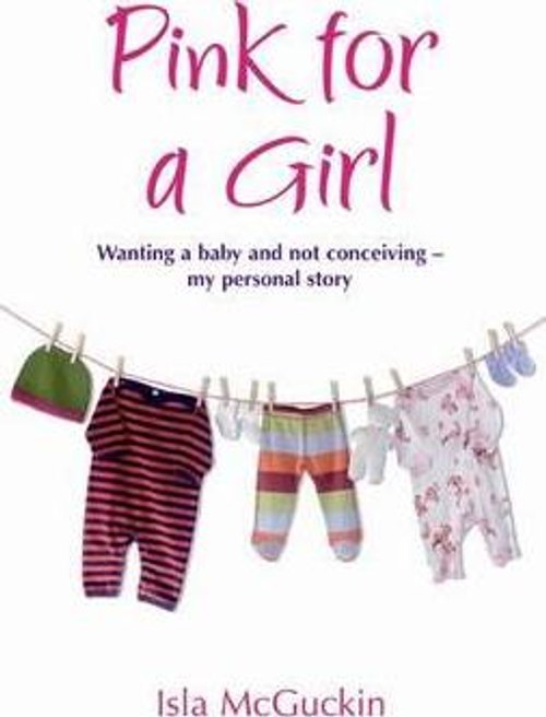 Isla McGuckin / Pink For A Girl (Large Paperback)