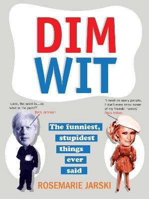 Rosemarie Jarski / Dim Wit (Large Paperback)