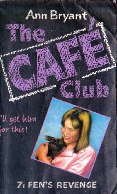 Anne Bryant / The Cafe Club - 7: Fen's Revenge