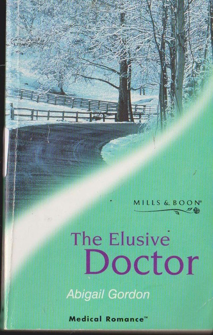 Mills & Boon / Medical / The Elusive Doctor