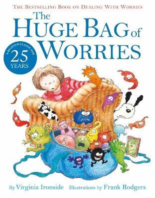 Virginia Ironside / The Huge Bag of Worries (Children's Picture Book)