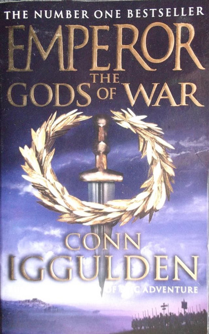 Conn Iggulden / Emperor : The Gods of War ( Emperor Series : Book 4 )