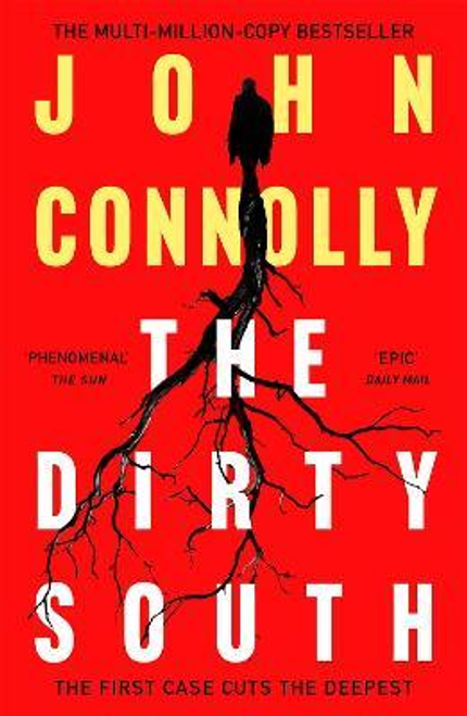 John Connolly / The Dirty South ( Charlie Parker Series - Book 18)