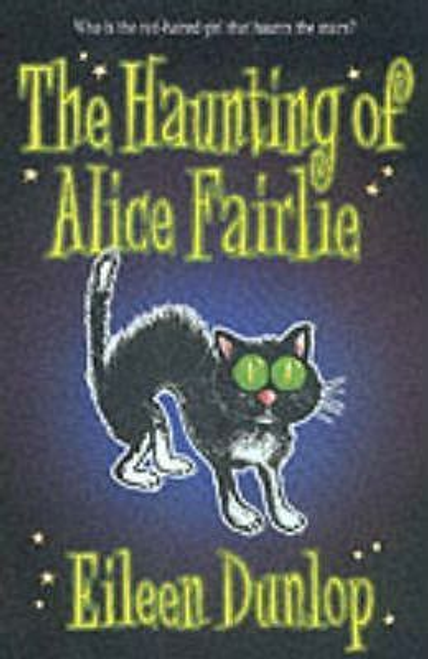 Eileen Dunlop / The Haunting of Alice Fairlie