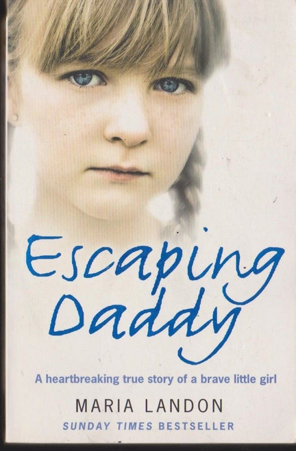 Maria Landon / Escaping Daddy