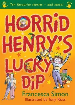 Francesca Simon / Horrid Henry's Lucky Dip (Hardback)