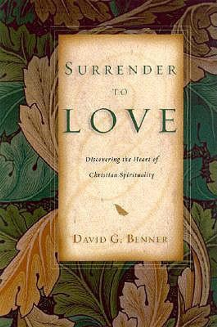 David G. Benner / Surrender to Love (Large Paperback)