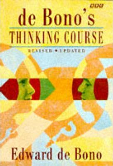 Edward De Bono / De Bono's Thinking Course (Large Paperback)