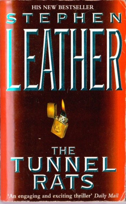 Stephen Leather / The Tunnel Rats