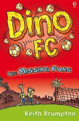 Keith Brumpton / Dino FC: The Missing Fans