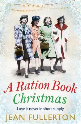 Jean Fullerton / A Ration Book Christmas