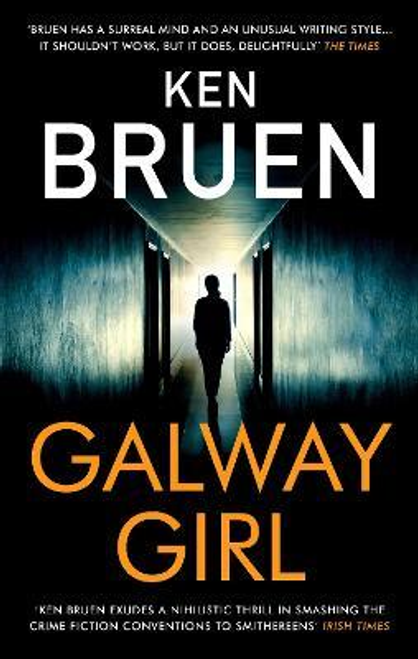 Ken Bruen / Galway Girl (Large Paperback)
