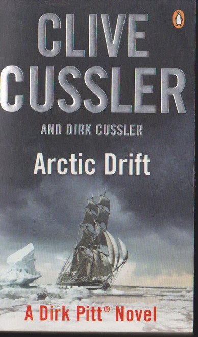 Clive Cussler / Artic Drift ( Dirk Pitt Adventure Series - Book 20 )
