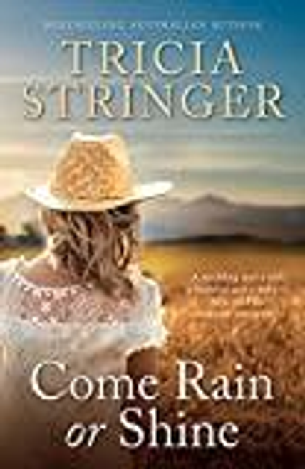 Stringer, Tricia / Come Rain Or Shine (Large Paperback)