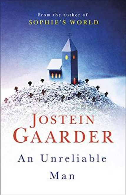 Gaarder, Jostein / An Unreliable Man