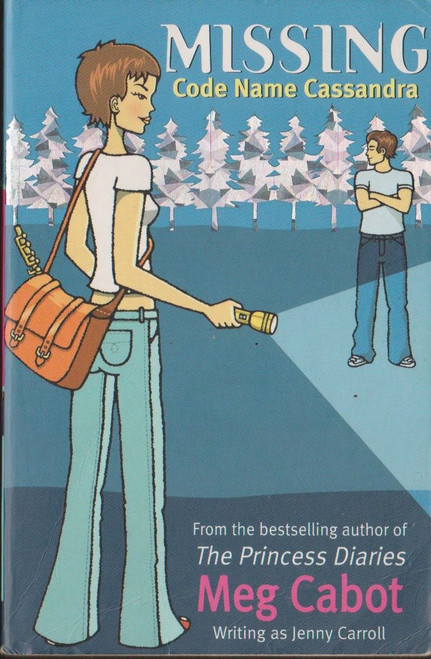 Meg Cabot / Missing: Code Name Cassandra