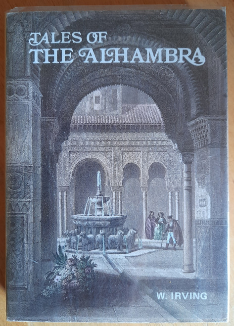 Irving, Washington - Tales of the Alhambra - PB - Illustrated 1981 ( Originally 1832)