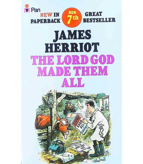 Herriot, James - The Lord God Made them All - ( All Creatures Great and Small - Book 7 ) Vintage Pan PB 