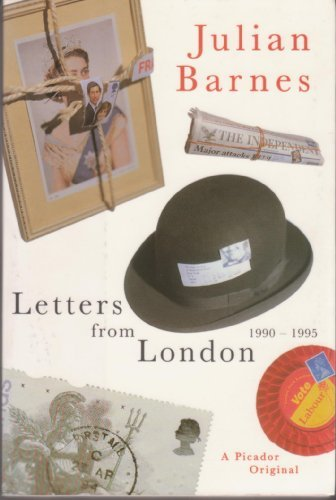 Julian Barnes / Letters from London