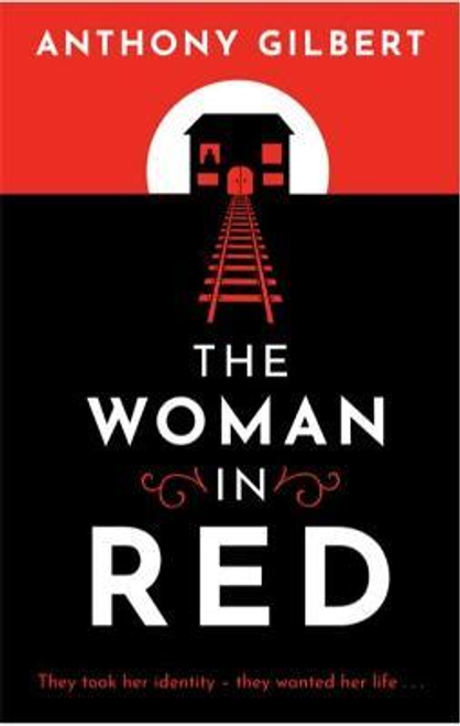 Anthony Gilbert / The Woman in Red