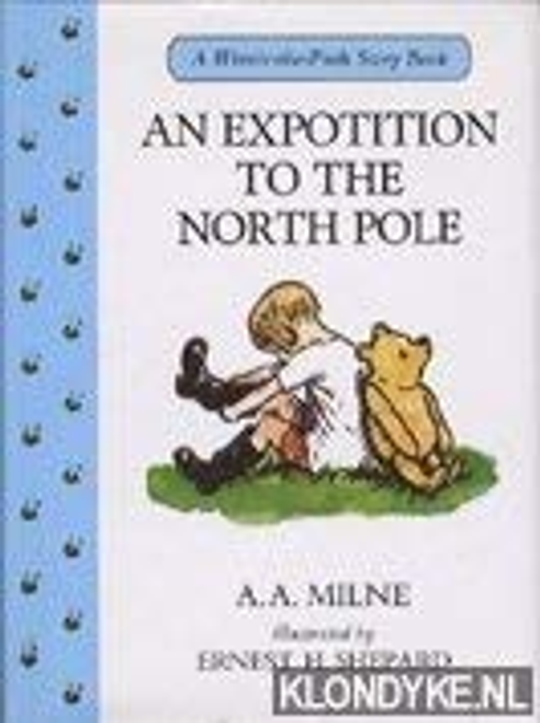 A. A. Milne / An Expotition to the North Pole