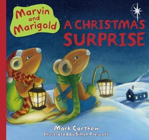 Mark Carthew / Marvin and Marigold: 2 : A Christmas Surprise (Children's Picture Book)